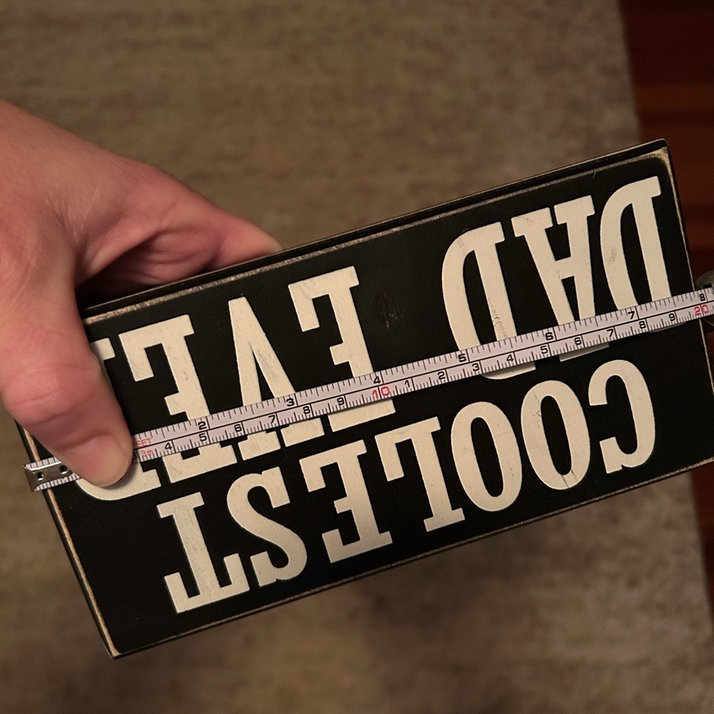 Coolest Dad Ever Sign - Picture 4 of 4